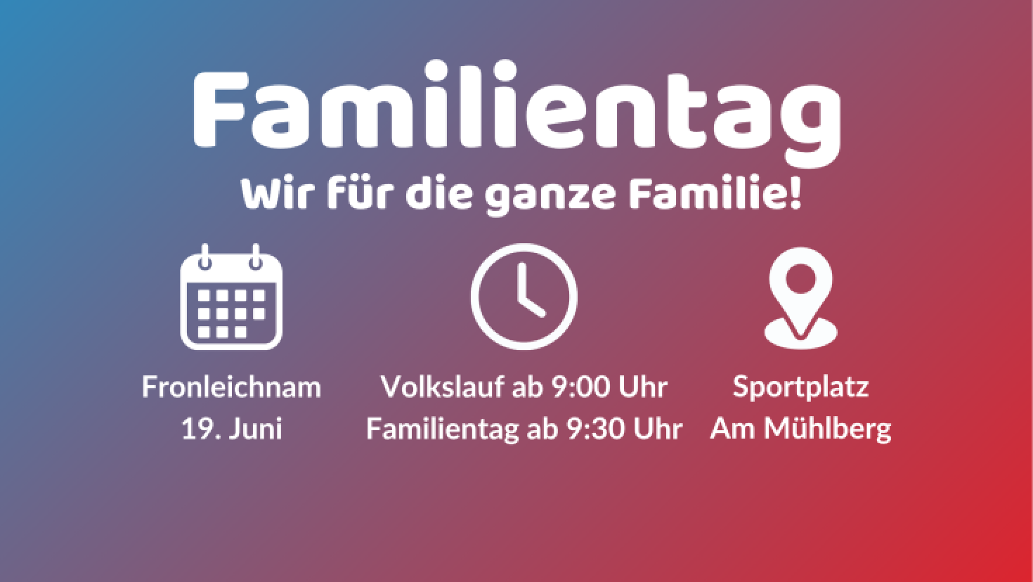 Familientag – Wir für die ganze Familie!